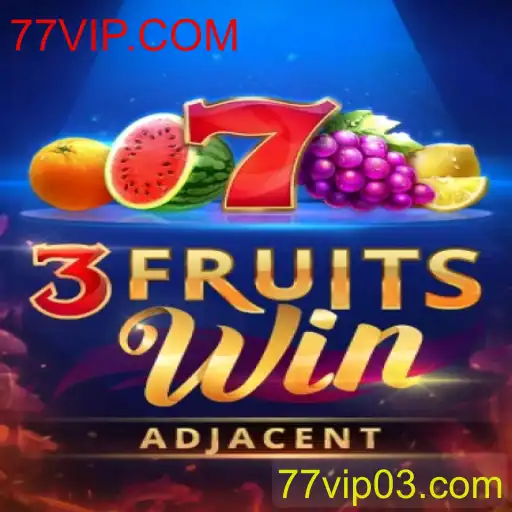Explorando o Mundo de 3FruitsWin: Diversão e Prêmios em 77VIP.COM