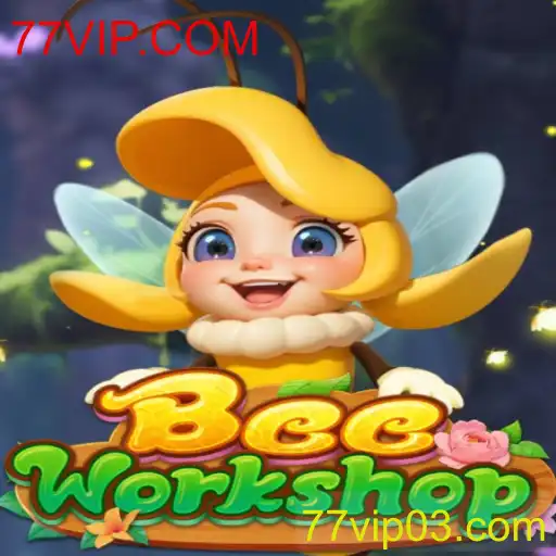 Descubra o Mundo de BeeWorkshop: Aventuras e Estratégia com 77VIP.COM