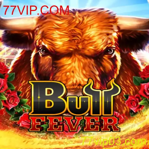 Descubra o Excitante Mundo de BullFever com 77VIP.COM