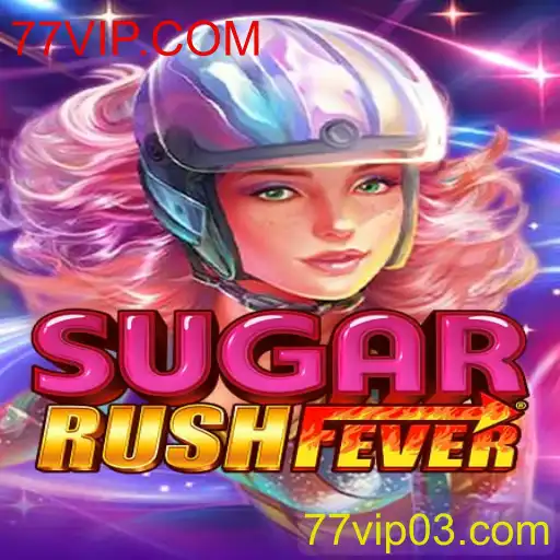 Descubra a Aventura Confeitada de SugarRushFever em 77VIP.COM